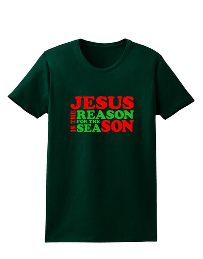 Jesus is the Reason for the Season Christmas Womens Dark T-Shirt-TooLoud-Forest-Green-Small-Davson Sales