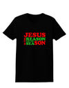 Jesus is the Reason for the Season Christmas Womens Dark T-Shirt-TooLoud-Black-X-Small-Davson Sales