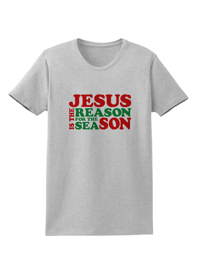 Jesus is the Reason for the Season Christmas Womens T-Shirt-Womens T-Shirt-TooLoud-AshGray-X-Small-Davson Sales