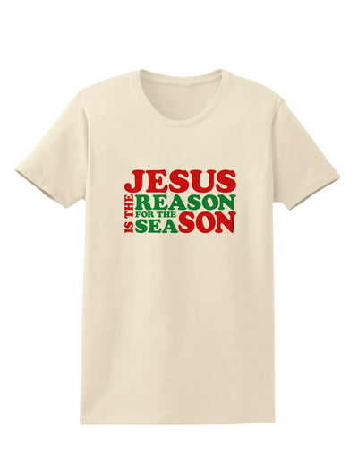 Jesus is the Reason for the Season Christmas Womens T-Shirt-Womens T-Shirt-TooLoud-Natural-X-Small-Davson Sales