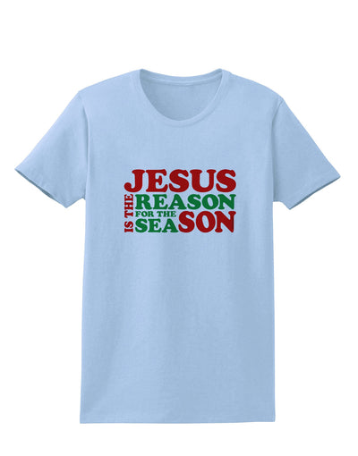 Jesus is the Reason for the Season Christmas Womens T-Shirt-Womens T-Shirt-TooLoud-Light-Blue-X-Small-Davson Sales