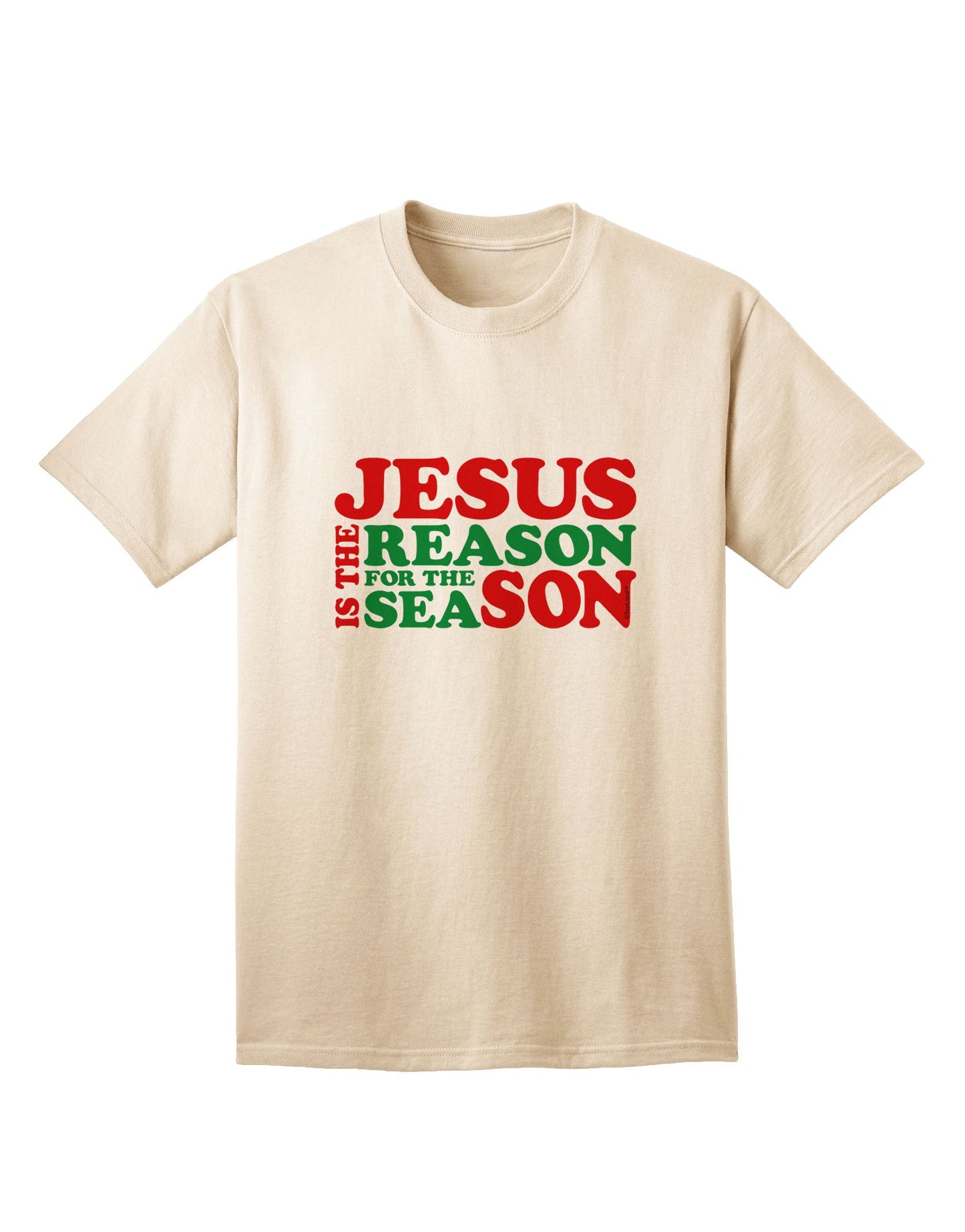 Jesus is the Reason for the Season - Premium Christmas Adult T-Shirt for Faithful Celebrations-Mens T-shirts-TooLoud-Natural-Small-Davson Sales
