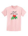 Jingle All the Way - holly Childrens T-Shirt-Childrens T-Shirt-TooLoud-PalePink-X-Small-Davson Sales