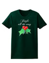 Jingle All the Way - holly Womens Dark T-Shirt-Womens T-Shirt-TooLoud-Forest-Green-Small-Davson Sales