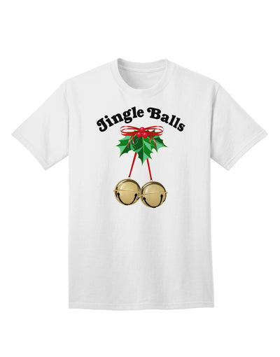 Jingle Balls with Text: Premium Adult T-Shirt Collection-Mens T-shirts-TooLoud-White-Small-Davson Sales