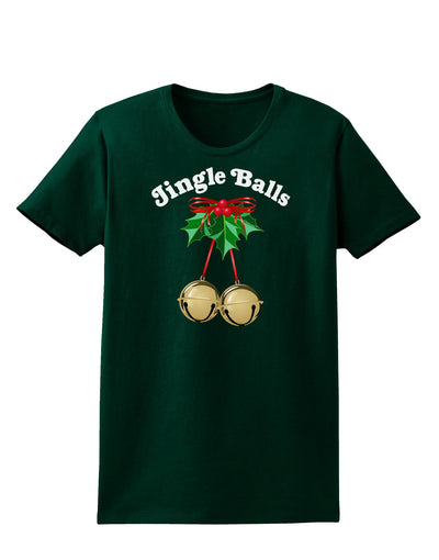 Jingle Balls with Text Womens Dark T-Shirt-TooLoud-Forest-Green-Small-Davson Sales