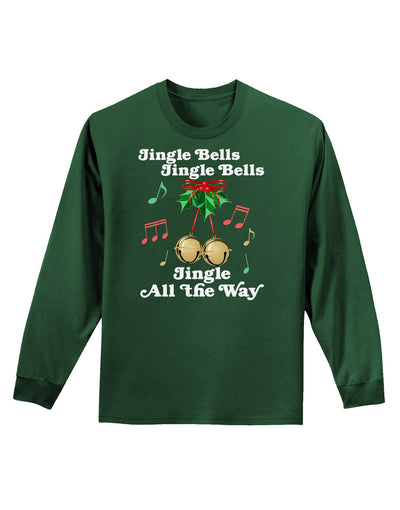 Jingle Bells All the way Adult Long Sleeve Dark T-Shirt-TooLoud-Dark-Green-Small-Davson Sales