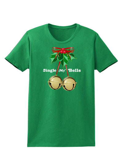 Jingle My Bells Womens Dark T-Shirt-TooLoud-Kelly-Green-X-Small-Davson Sales