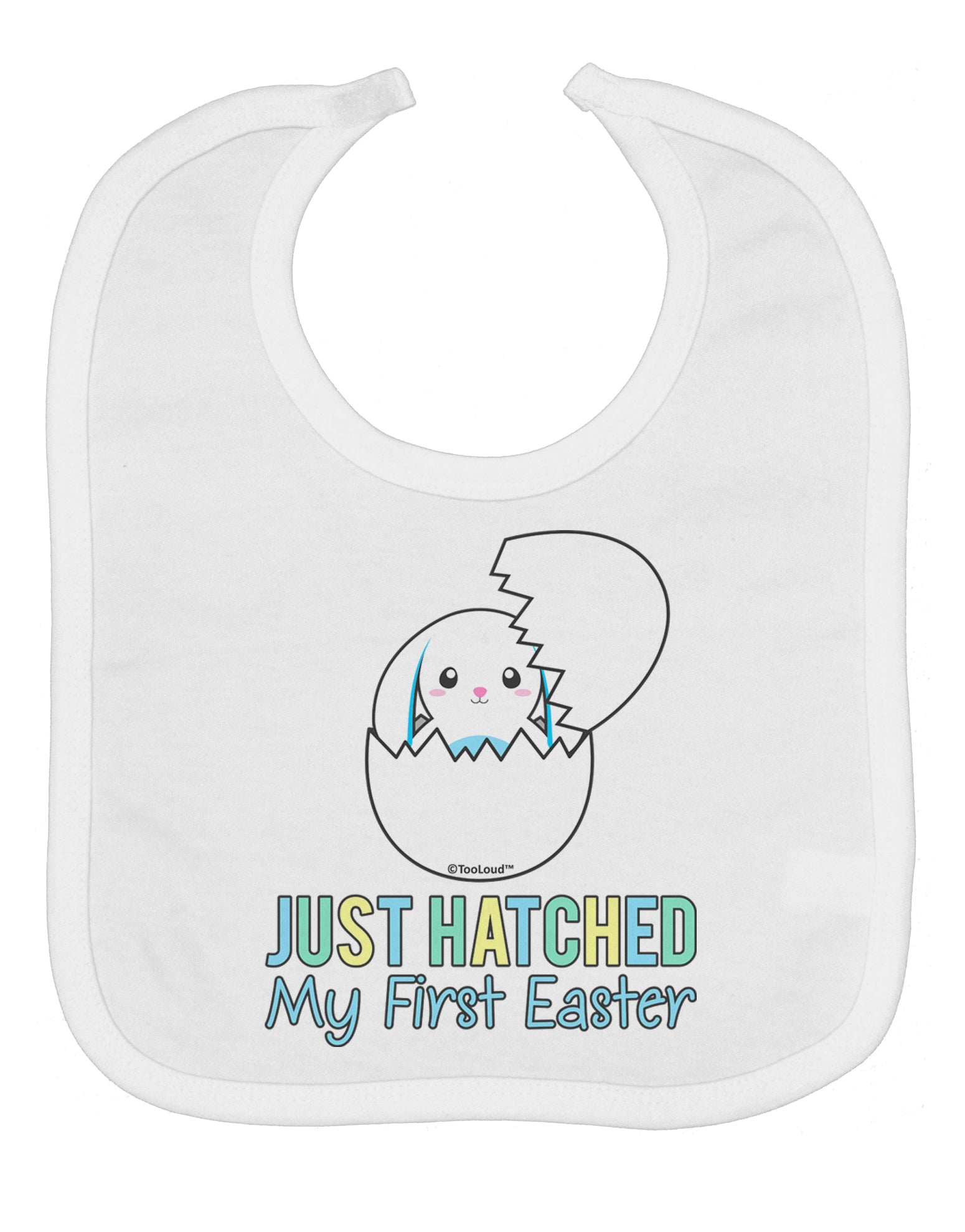 Just Hatched - My First Easter - Blue Baby Bib by TooLoud