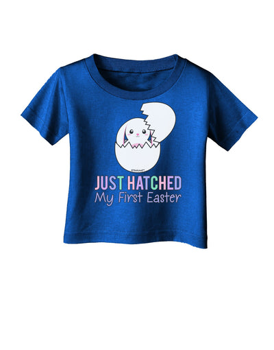 Just Hatched - My First Easter Infant T-Shirt Dark by TooLoud-Infant T-Shirt-TooLoud-Royal-Blue-06-Months-Davson Sales