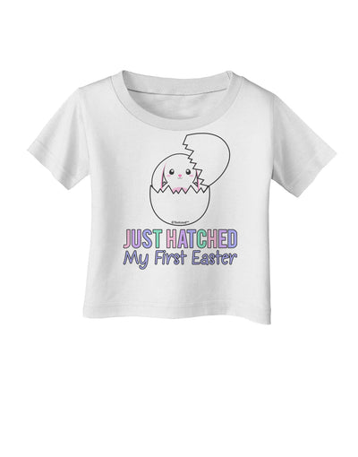 Just Hatched - My First Easter Infant T-Shirt by TooLoud-Infant T-Shirt-TooLoud-White-06-Months-Davson Sales