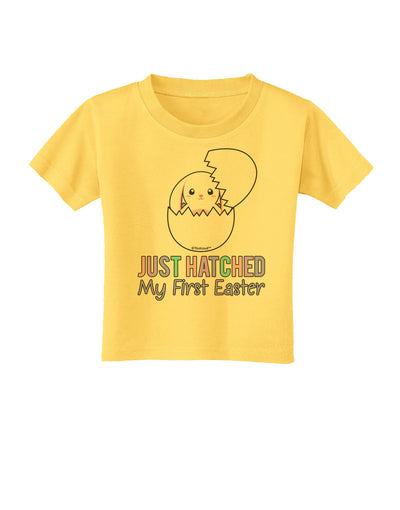 Just Hatched - My First Easter Toddler T-Shirt by TooLoud-Toddler T-Shirt-TooLoud-Yellow-2T-Davson Sales