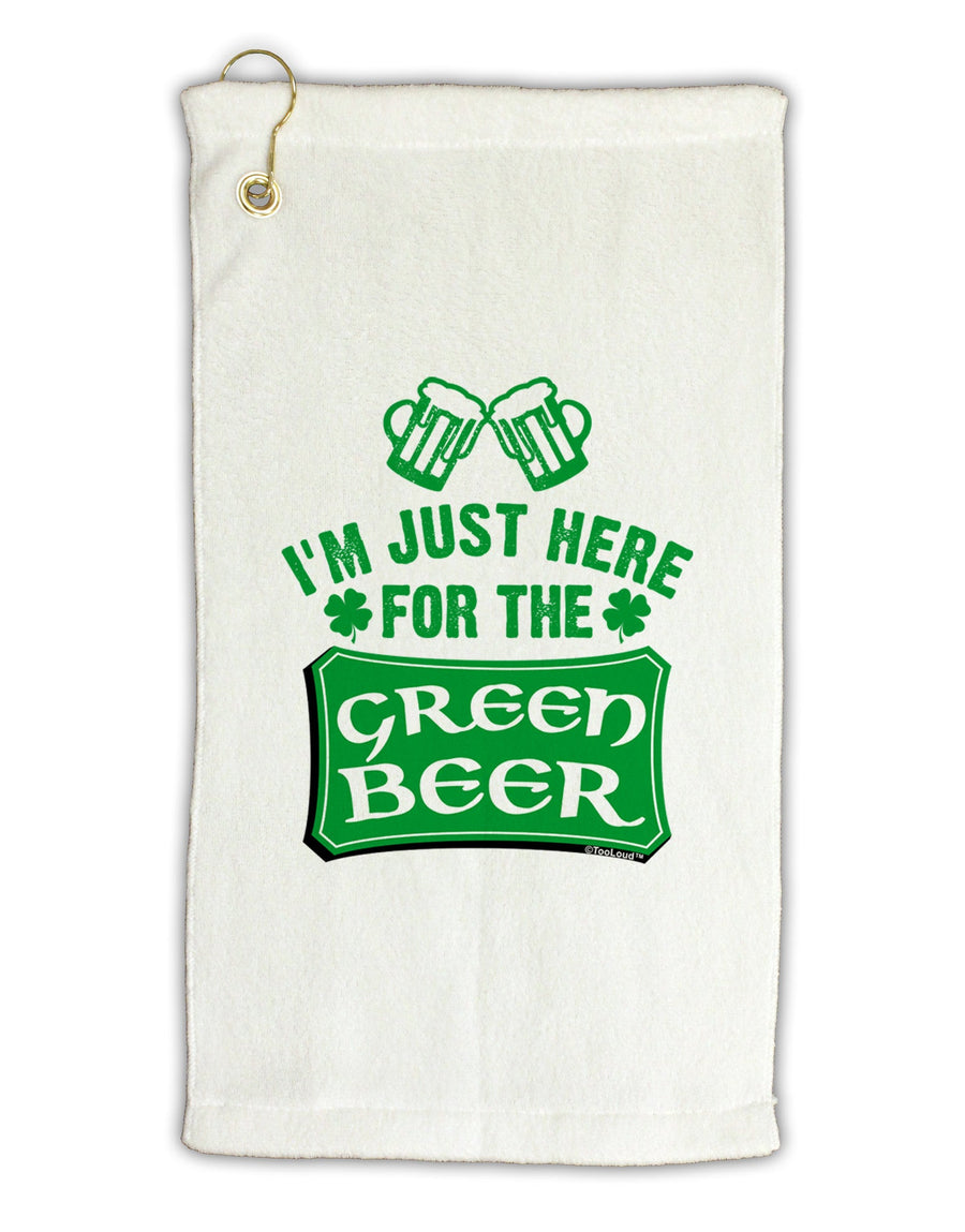 Just Here For The Green Beer Micro Terry Gromet Golf Towel 11&#x22;x19-Golf Towel-TooLoud-White-Davson Sales