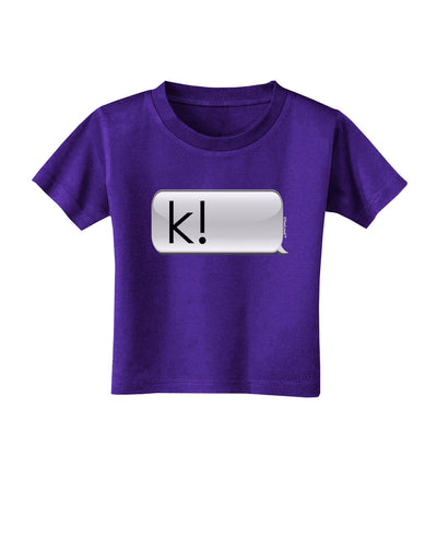 K Text Bubble Toddler T-Shirt Dark-Toddler T-Shirt-TooLoud-Purple-2T-Davson Sales