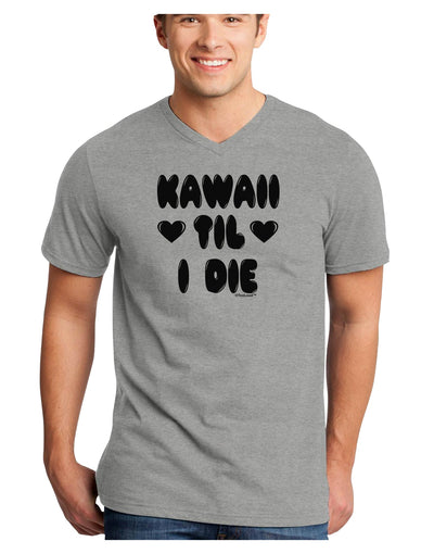 Kawaii Til I Die - Design Adult V-Neck T-shirt by TooLoud-Mens V-Neck T-Shirt-TooLoud-HeatherGray-Small-Davson Sales