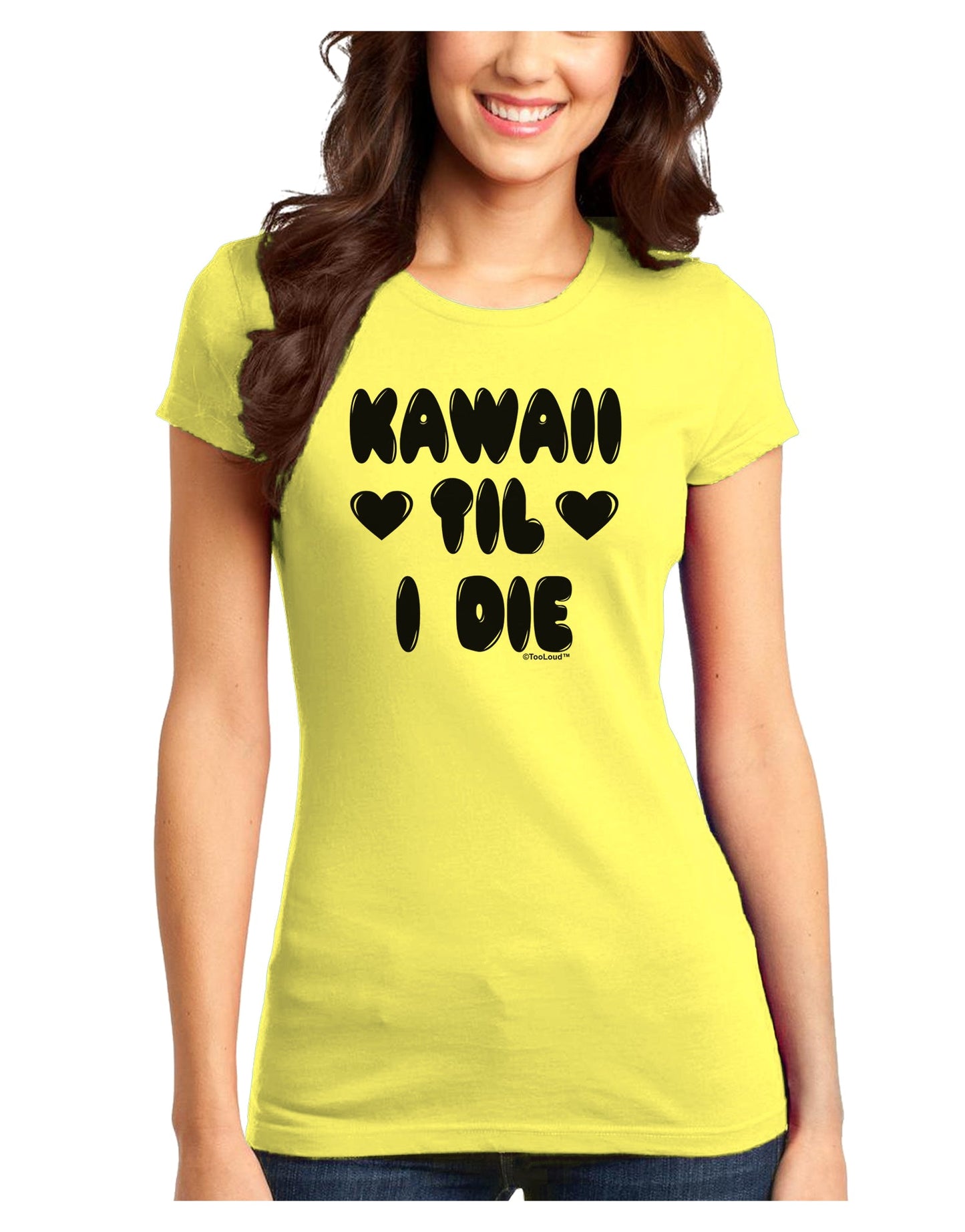 Kawaii Til I Die - Design Juniors T-Shirt by TooLoud-Womens Juniors T-Shirt-TooLoud-Yellow-Juniors Fitted X-Small-Davson Sales