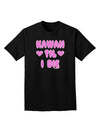 Kawaii Til I Die - Design - Magenta Adult Dark T-Shirt by TooLoud-Mens T-Shirt-TooLoud-Black-Small-Davson Sales