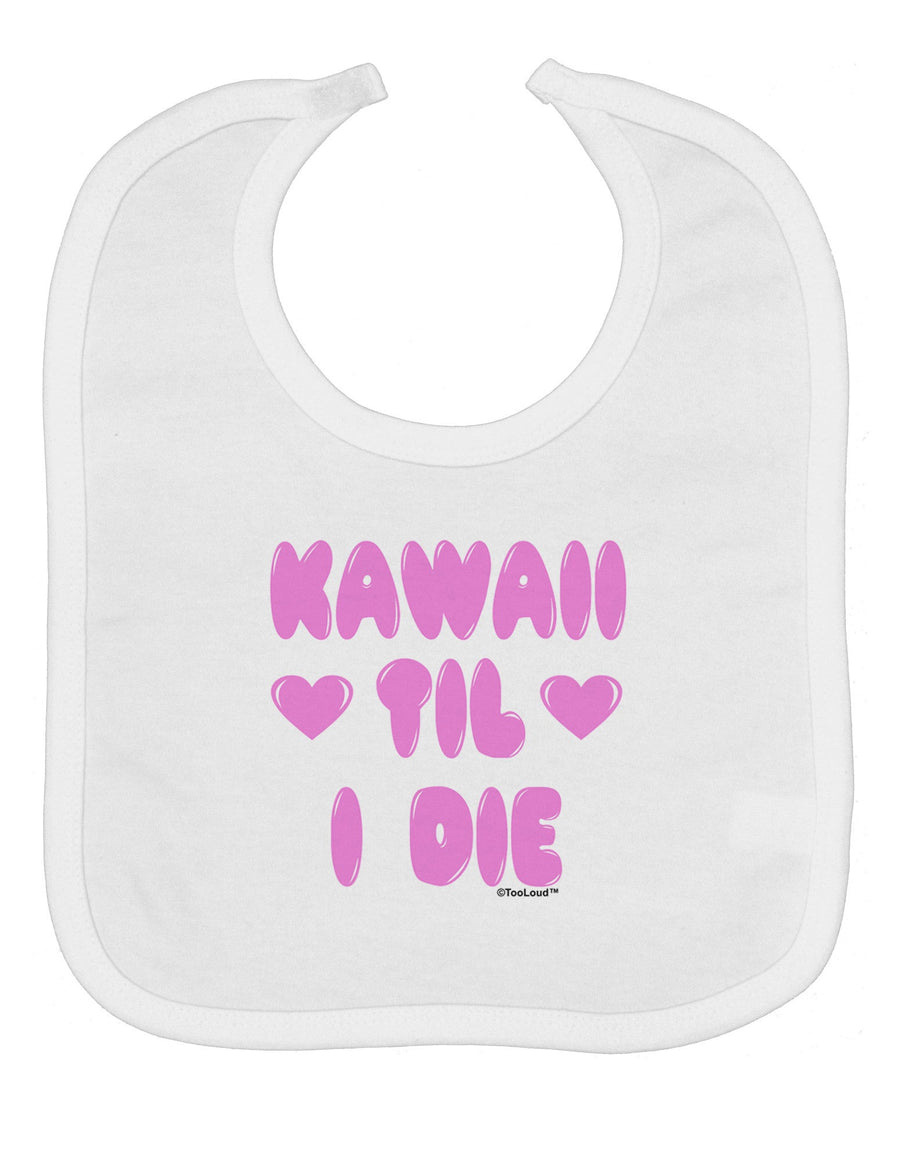 Kawaii Til I Die - Design - Magenta Baby Bib by TooLoud