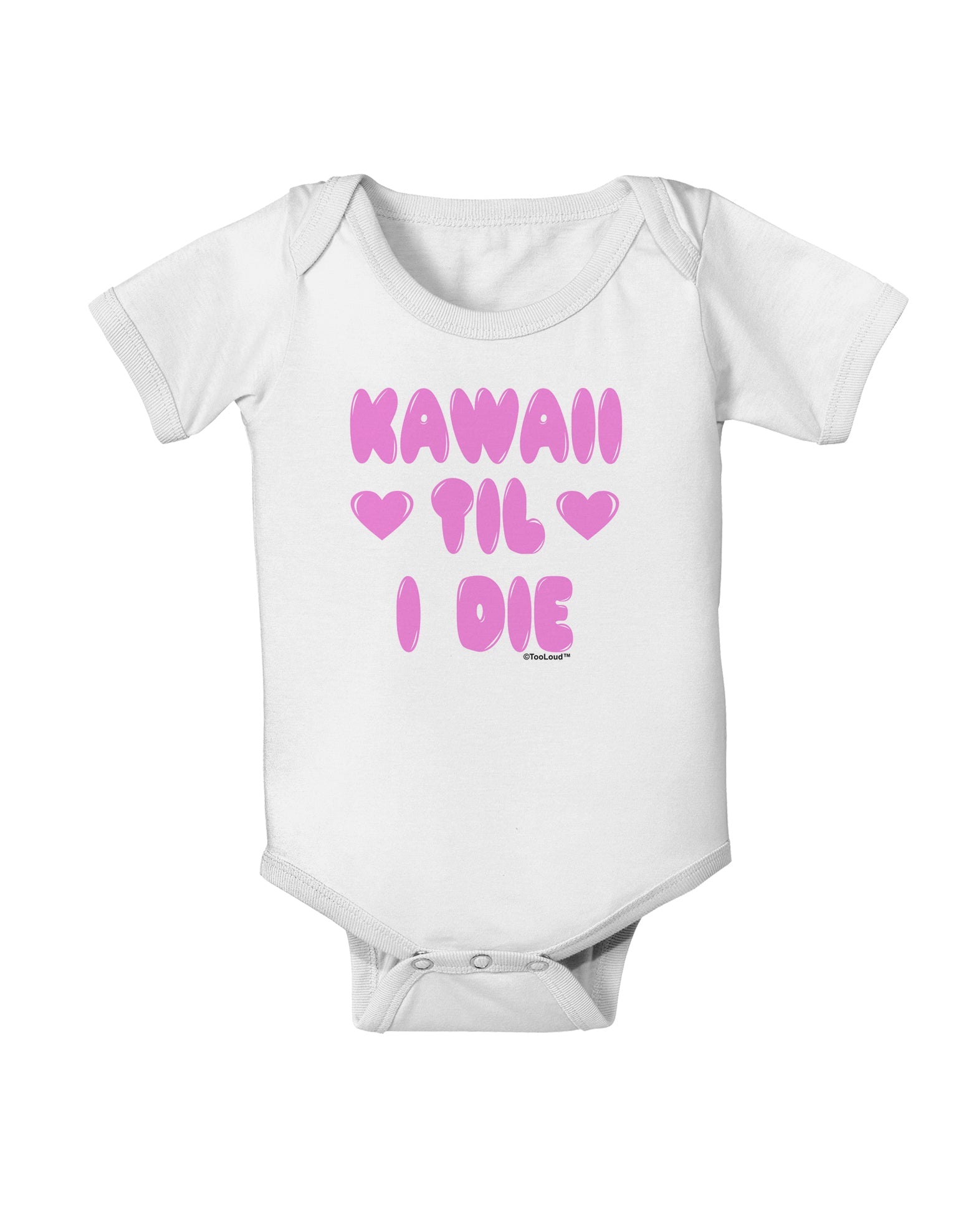 Kawaii Til I Die - Design - Magenta Baby Romper Bodysuit by TooLoud-Baby Romper-TooLoud-White-06-Months-Davson Sales