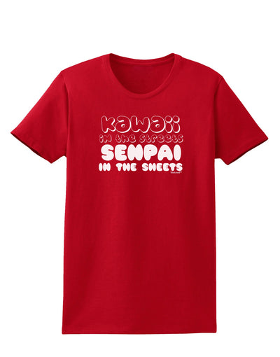 Kawaii in the Streets Senpai in the Sheets Womens Dark T-Shirt by TooLoud-Womens T-Shirt-TooLoud-Red-X-Small-Davson Sales