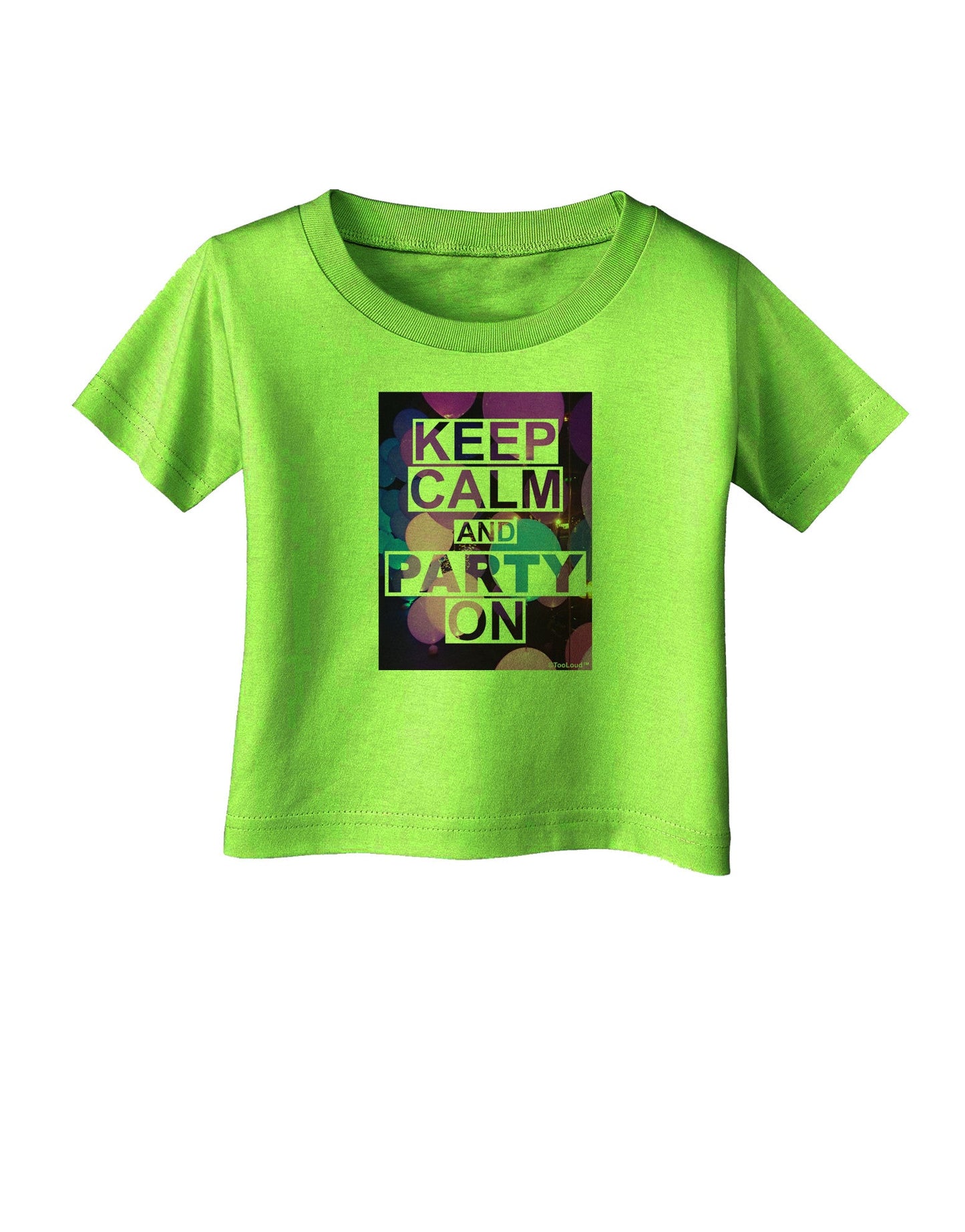 Keep Calm - Party Balloons Infant T-Shirt-Infant T-Shirt-TooLoud-Lime-Green-06-Months-Davson Sales