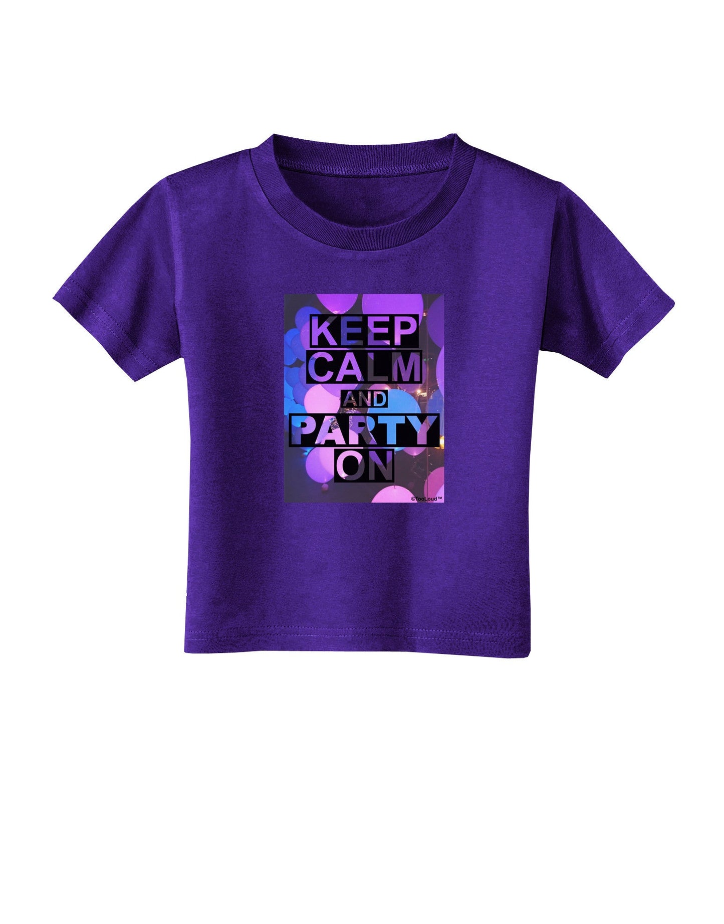 Keep Calm - Party Balloons Toddler T-Shirt Dark-Toddler T-Shirt-TooLoud-Purple-2T-Davson Sales
