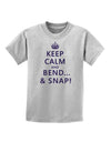 Keep Calm and Bend and Snap Childrens T-Shirt-Childrens T-Shirt-TooLoud-AshGray-X-Small-Davson Sales