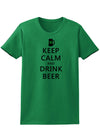 Keep Calm and Drink Beer Adult Womens St. Patrick's Day T-Shirt-TooLoud-Kelly Green-Small-Davson Sales