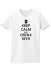 Keep Calm and Drink Beer Adult Womens St. Patrick's Day T-Shirt-TooLoud-White-Small-Davson Sales