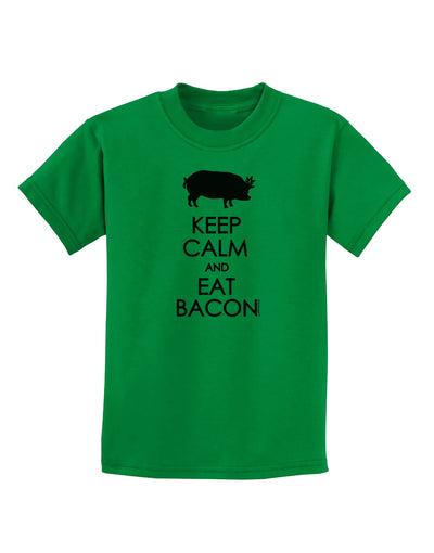 Keep Calm and Eat Bacon Childrens T-Shirt-Childrens T-Shirt-TooLoud-Kelly-Green-X-Small-Davson Sales