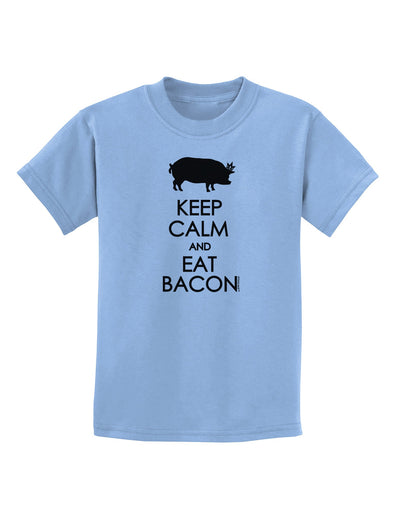 Keep Calm and Eat Bacon Childrens T-Shirt-Childrens T-Shirt-TooLoud-Light-Blue-X-Small-Davson Sales