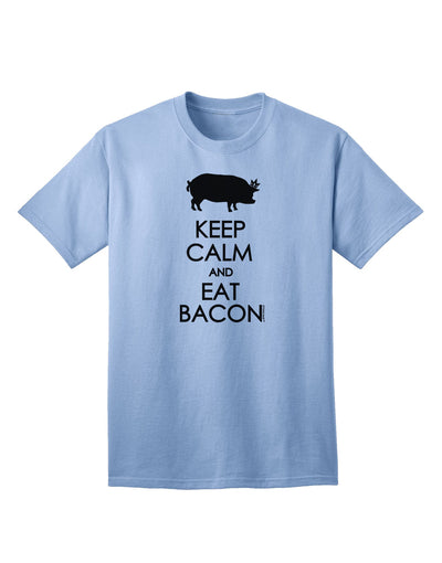 Keep Calm and Eat Bacon - Premium Adult T-Shirt for Food Enthusiasts-Mens T-shirts-TooLoud-Light-Blue-Small-Davson Sales