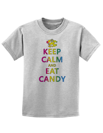 Keep Calm and Eat Candy Childrens T-Shirt-Childrens T-Shirt-TooLoud-Ash-Gray-X-Small-Davson Sales