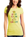 Keep Calm and Eat Candy Womens Juniors T-Shirt-Womens Juniors T-Shirt-TooLoud-Yellow-Small-Davson Sales