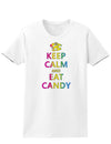 Keep Calm and Eat Candy Womens T-Shirt-Womens T-Shirt-TooLoud-White-X-Small-Davson Sales