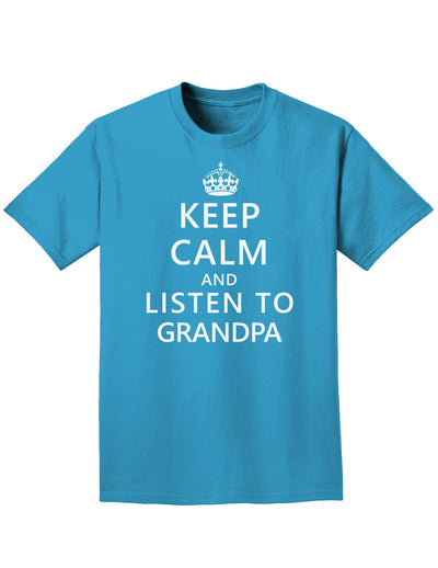 Keep Calm and Listen To Grandpa Adult Dark T-Shirt-Mens T-Shirt-TooLoud-Turquoise-Small-Davson Sales