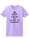 Keep Calm and Listen To Grandpa Womens T-Shirt-Womens T-Shirt-TooLoud-Lavender-X-Small-Davson Sales