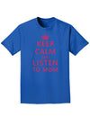 Keep Calm and Listen To Mom Adult Dark T-Shirt-Mens T-Shirt-TooLoud-Royal-Blue-Small-Davson Sales