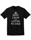 Keep Calm and Listen to Dad Adult Dark T-Shirt-Mens T-Shirt-TooLoud-Black-Small-Davson Sales