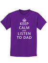 Keep Calm and Listen to Dad Childrens Dark T-Shirt-Childrens T-Shirt-TooLoud-Purple-X-Small-Davson Sales