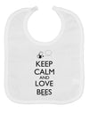 Keep Calm and Love Bees Baby Bib