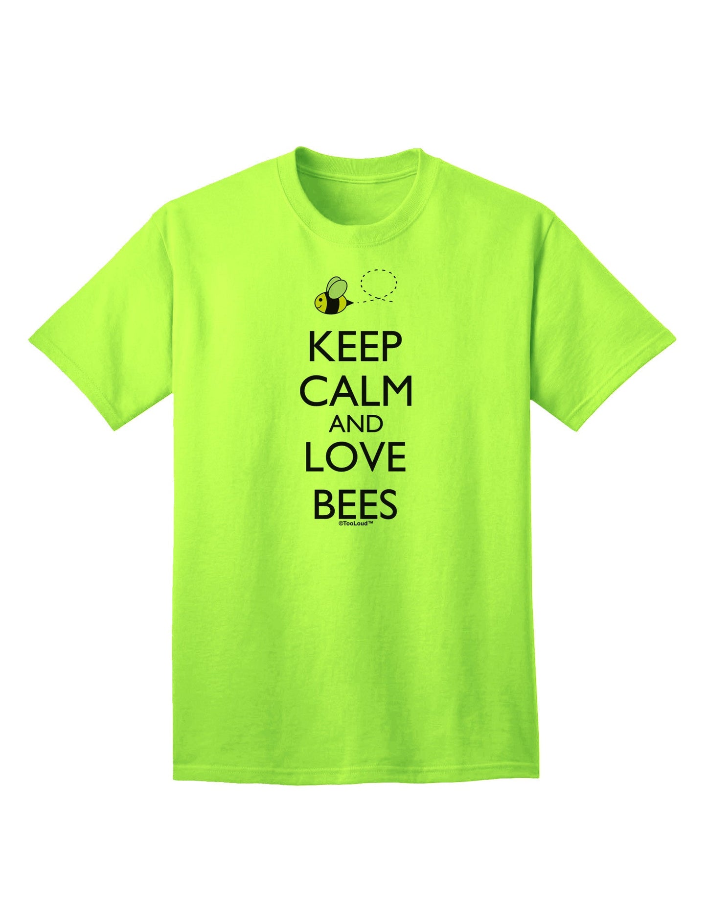 Keep Calm and Love Bees Color Adult T-Shirt-Mens T-Shirt-TooLoud-Neon-Green-Small-Davson Sales