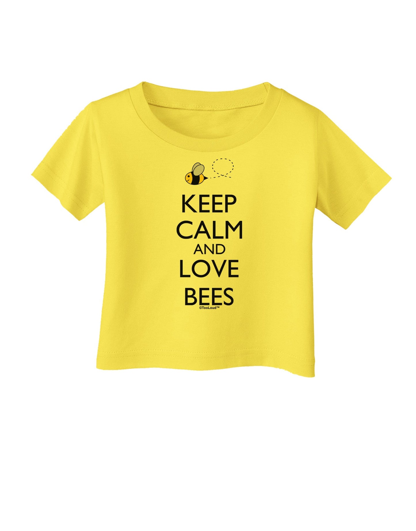 Keep Calm and Love Bees Color Infant T-Shirt-Infant T-Shirt-TooLoud-Yellow-06-Months-Davson Sales