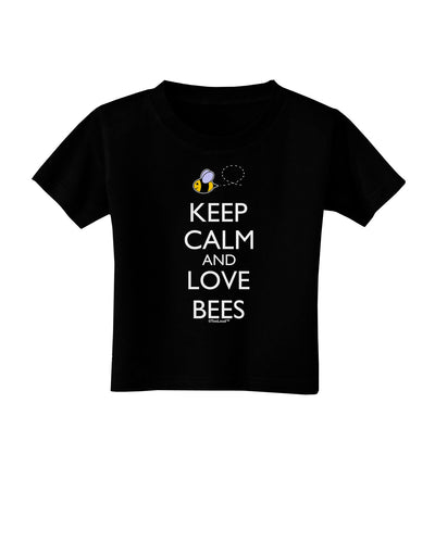 Keep Calm and Love Bees Color Toddler T-Shirt Dark-Toddler T-Shirt-TooLoud-Black-2T-Davson Sales