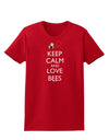 Keep Calm and Love Bees Color Womens Dark T-Shirt-TooLoud-Red-X-Small-Davson Sales