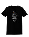 Keep Calm and Love Bees Color Womens Dark T-Shirt-TooLoud-Black-X-Small-Davson Sales