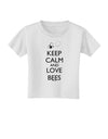 Keep Calm and Love Bees Toddler T-Shirt-Toddler T-Shirt-TooLoud-White-2T-Davson Sales