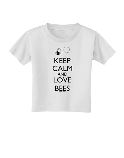 Keep Calm and Love Bees Toddler T-Shirt-Toddler T-Shirt-TooLoud-White-2T-Davson Sales