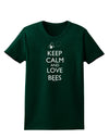 Keep Calm and Love Bees Womens Dark T-Shirt-TooLoud-Forest-Green-Small-Davson Sales