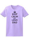 Keep Calm and Love Dad Womens T-Shirt-Womens T-Shirt-TooLoud-Lavender-X-Small-Davson Sales